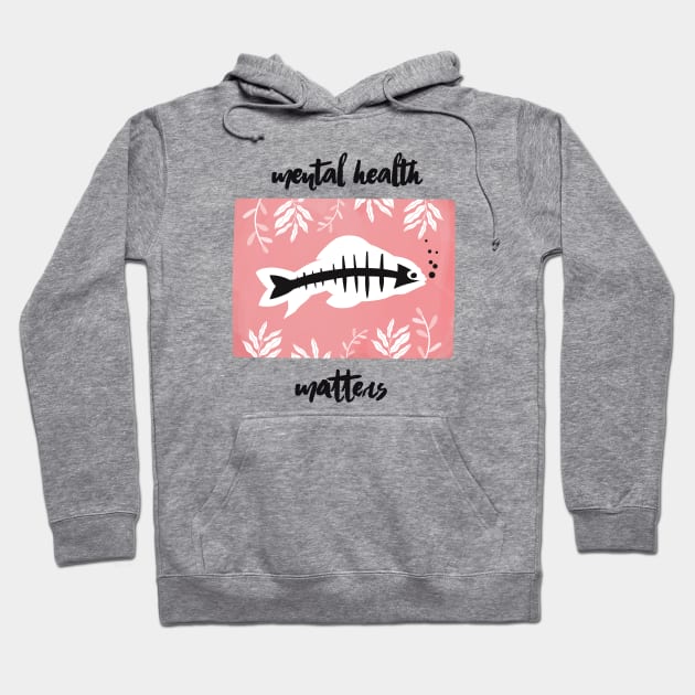 Mental health matters Hoodie by Mimie20